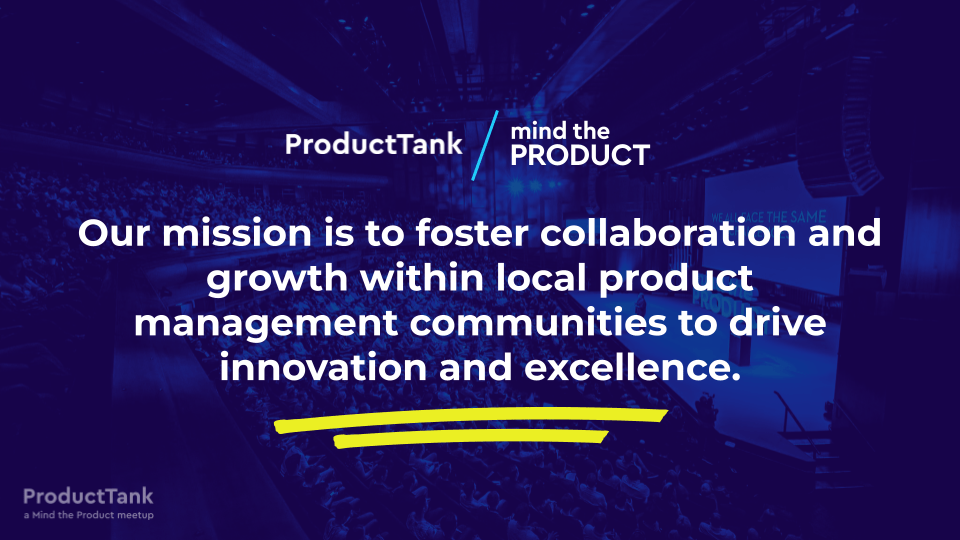 ProductTank Mission Statement